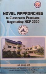 Novel Approaches to Classroom Practices: Negotiating NEP 2020