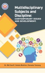 Multidisciplinary Subjects and Discipline: Contemporary Issues and Development