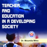 Teacher and Education in a Developing Society