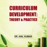 Curriculum Development: Theory & Practice